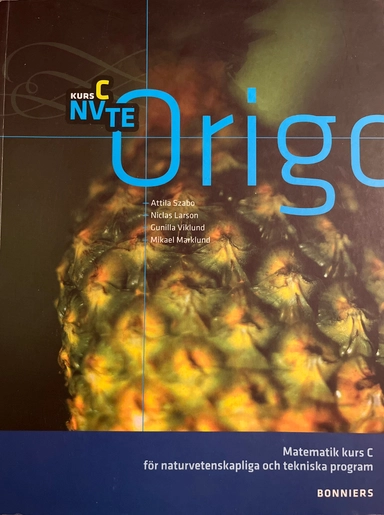 Origo, kurs C NV/TE; Attila Szabo, Nicklas Larson, Gunilla Viklund, Mikael Marklund ; 2008