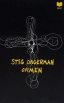 Ormen : Roman; Stig Dagerman; 1990