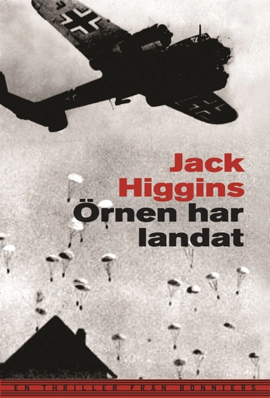 Örnen har landat; Jack Higgins; 2004