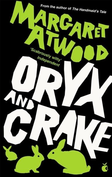 Oryx and Crake; Margaret Atwood; 2013