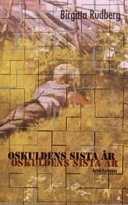 Oskuldens sista år : Det hände sig våren 1913