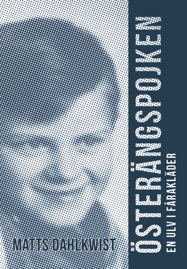 Österängspojken : en ulv i fårakläder