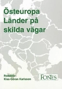 Östeuropa. Länder på skilda vägar.