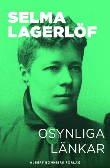 Osynliga länkar : berättelser; Selma Lagerlöf; 2014