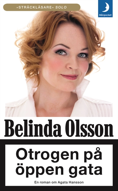 Otrogen på öppen gata; Belinda Olsson; 2008