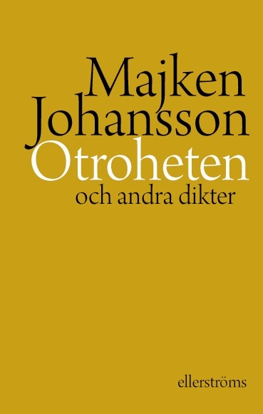 Otroheten och andra dikter; Majken Johansson; 2016