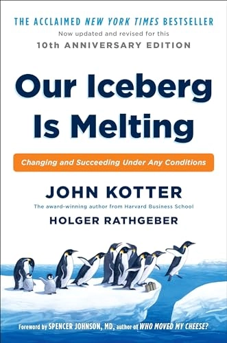 Our iceberg is melting : changing and succeeding under any conditions