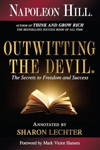 Outwitting the devil : the secret to freedom and success
