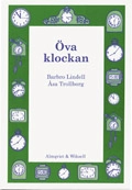 Öva klockan; Barbro Lindell, Åsa Trollborg; 1996