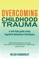 Overcoming Childhood Trauma