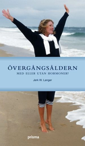 Övergångsåldern; Jerk W. Langer; 2008