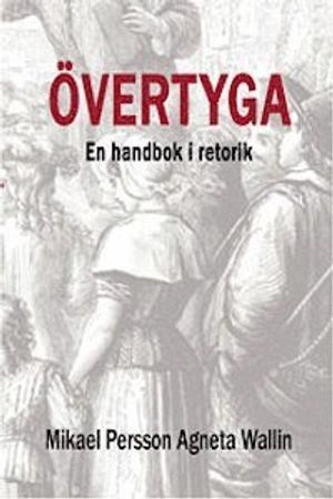 Övertyga - En handbok i retorik