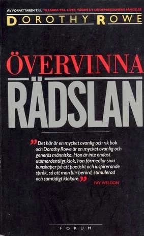 Övervinna rädslan; Dorothy Rowe; 1990