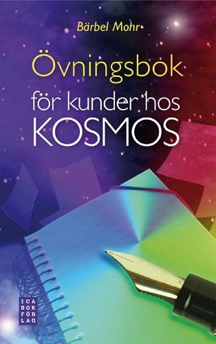 Övningsbok för kunder hos kosmos; Bärbel Mohr; 2008