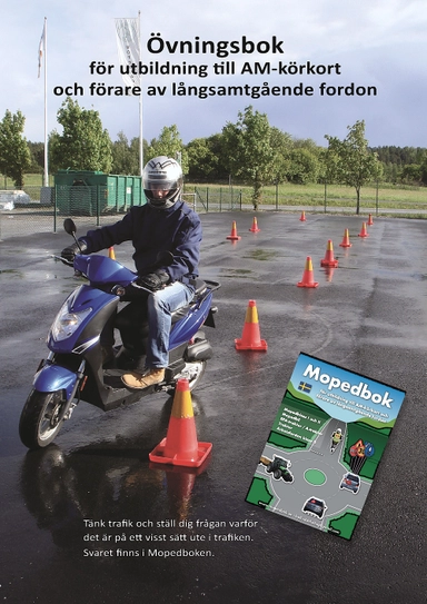 Övningsbok till AM-körkort och förare av långsamt gående fordon; Stig Hälludd, Jörgen Hälludd; 2024
