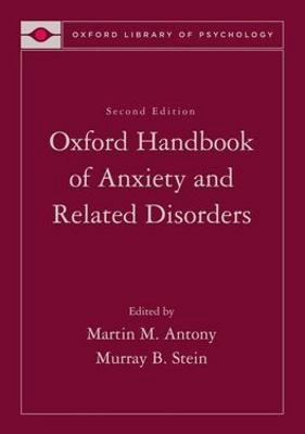 Oxford handbook of anxiety and related disorders