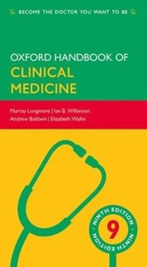 Oxford Handbook of Clinical Medicine; Murray Longmore; 2014