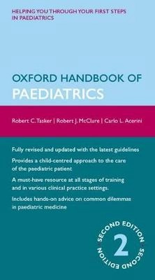 Oxford handbook of paediatrics; Robert C Tasker; 2013