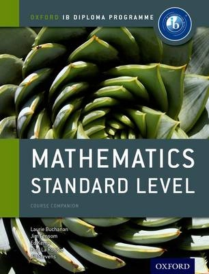 Oxford IB Diploma Programme: Mathematics Standard Level Course Companion; Jill Stevens; 2012