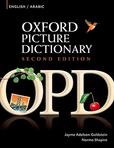 Oxford picture dictionary second edition : english-arabic edition - bilingua; Norma Shapiro; 2008