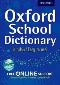 Oxford School Dictionary; Oxford Dictionaries; 2012