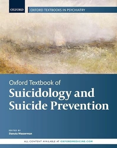 Oxford textbook of suicidology and suicide prevention