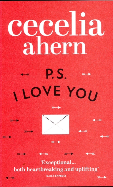 P.S. I Love You; Cecelia Ahern; 2004