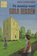 På äventyr med Gula hissen