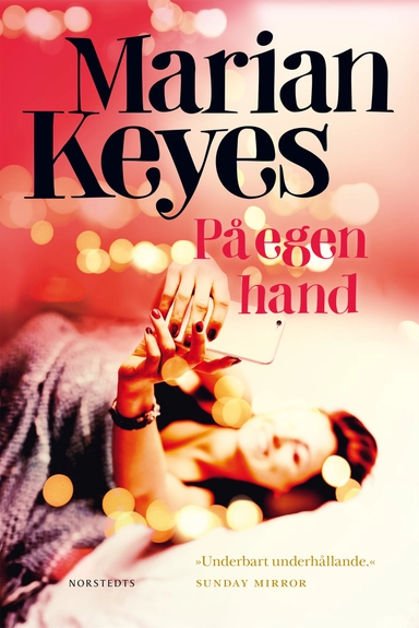 På egen hand; Marian Keyes; 2018