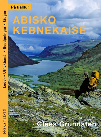 På fjälltur Abisko Kebnekaise; Claes Grundsten; 2010