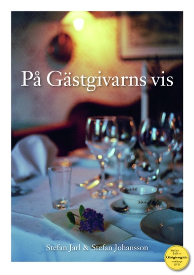 På Gästgivarns vis; Stefan Jarl, Stefan Johansson; 2007