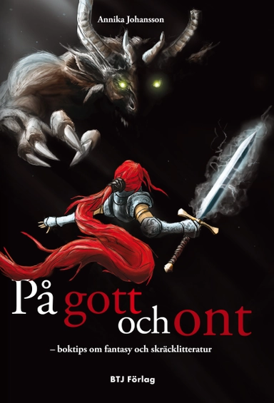 På gott och ont : boktips om fantasy och skräcklitteratur