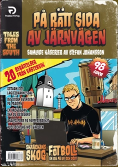På Rätt Sida av Järnvägen; Stefan Johansson; 2013