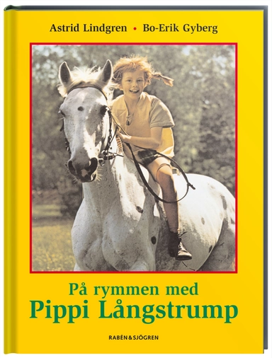 På rymmen med Pippi Långstrump; Astrid Lindgren; 1994