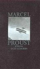 På spaning efter den tid som flytt. D 4, Sodom och Gomorra; Marcel Proust; 1993