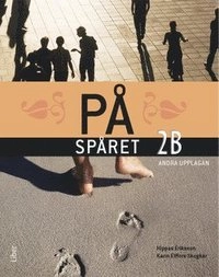 På spåret sfi 2B inkl cd; Hippas Eriksson, Karin Elffors Skogkär; 2014