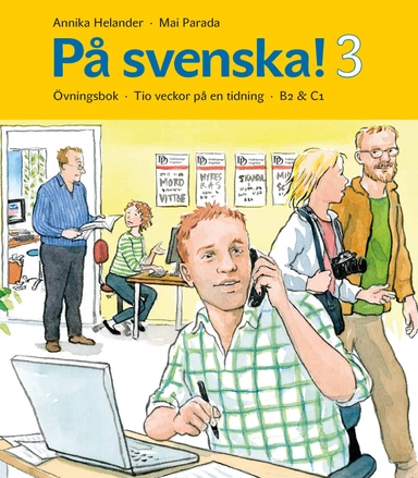 På svenska! 3 övningsbok; Annika Helander, Mai Parada; 2019