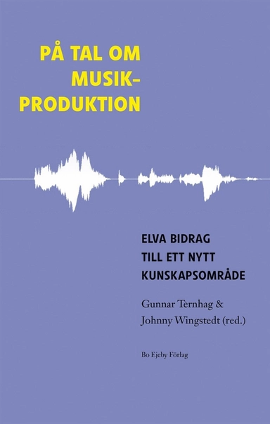 På tal om musikproduktion