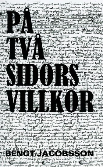 På två sidors villkor ; En humanists bekännelse