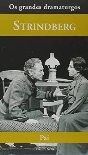 Pai; August Strindberg, Fátima Saadi; 2007