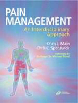 Pain management : an interdisciplinary approach; Chris J. Main; 2000