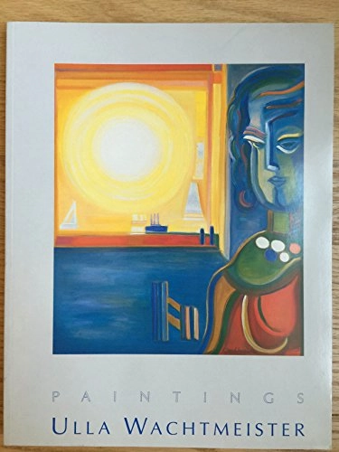 Paintings; ulla Wachtmeister; 1994