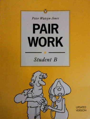 Pair work : activities for effective communication; Peter Watcyn-Jones; 1981