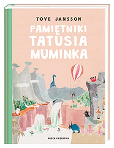 Pamiętniki Tatusia Muminka; Tove Jansson; 2020