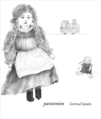 Pantomim; Gertrud Samén; 2018