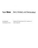 Paper now : bent, molded, and manipulated; Jane Glaubinger; 1986