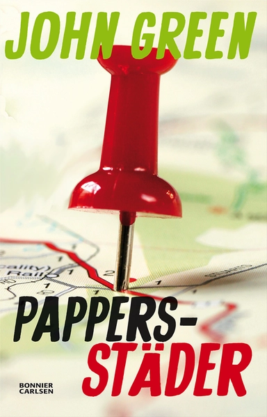 Pappersstäder; John Green; 2014