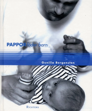 Pappor föder barn; Gunilla Bergensten; 2000
