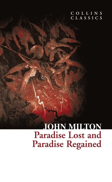 Paradise lost and Paradise regained; John Milton; 2011