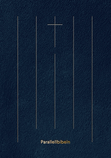 Parallellbibeln : Nya testamentet i sex versioner; Jonatan Knutes, Jonatan Knutes; 2026